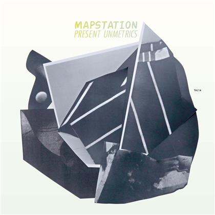 Mapstation - Present Unmetrics (LP)