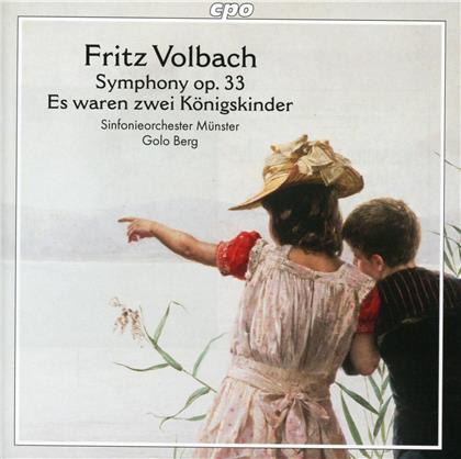 Fritz Volbach (1861-1940), Golo Berg & Sinfonieorchester Münster - Symphony op.33 - Es waren zwei Königskinder