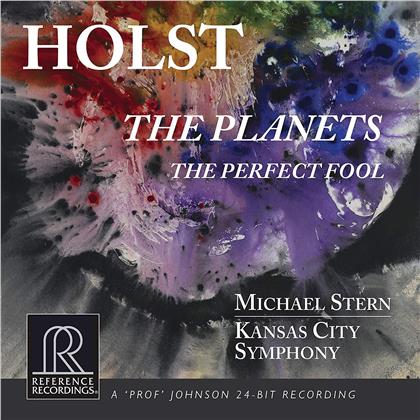 Kansas City Symphony, Gustav Holst (1874-1934) & Michael Stern - Planets / Perfect Fool (Reference Recordings, Hybrid SACD)