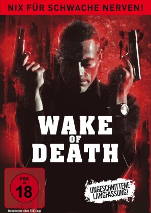 Wake of Death (2004) (Neuauflage)