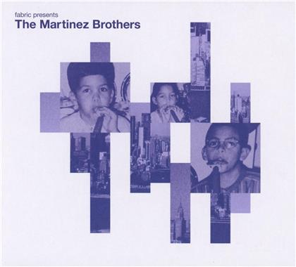 Martinez Brothers - Fabric Presents Martinez Brothers