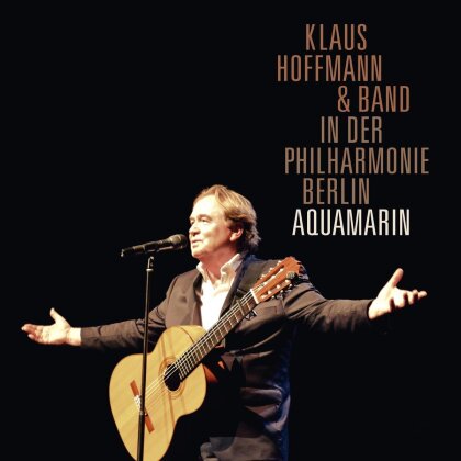 Klaus Hoffmann - In Der Berliner Philharmonie - Aquamarin (2 CDs)