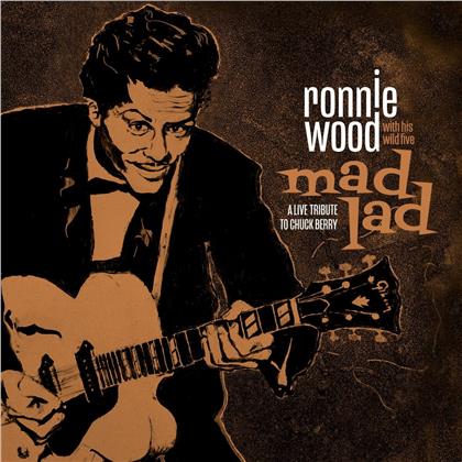 Ronnie Wood & His Wild Five - Mad Lad: A Live Tribute to Chuck Berry (Édition Deluxe, LP + CD)