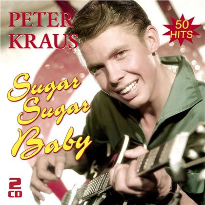 Peter Kraus - Sugar Sugar Baby - Die Besten Hits (2 CDs)