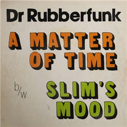Dr Rubberfunk - My Life At 45 (Pt. 3) (7" Single)