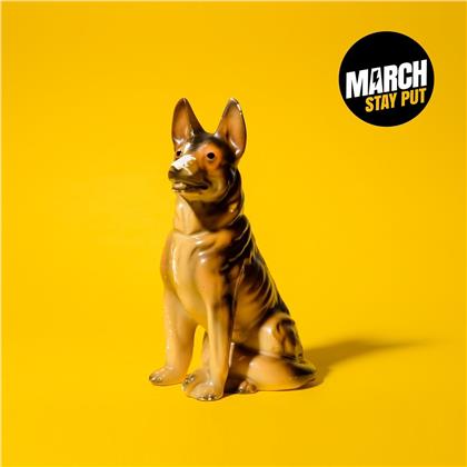 March - Stay Put (2019 Reissue, LP)