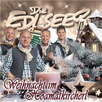 Die Edlseer - Weihnachten im Hoamatkircherl