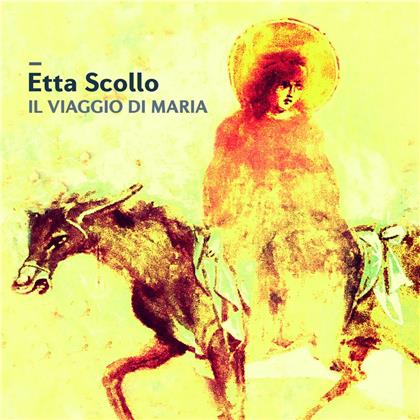Etta Scollo - Il Viaggio Di Maria