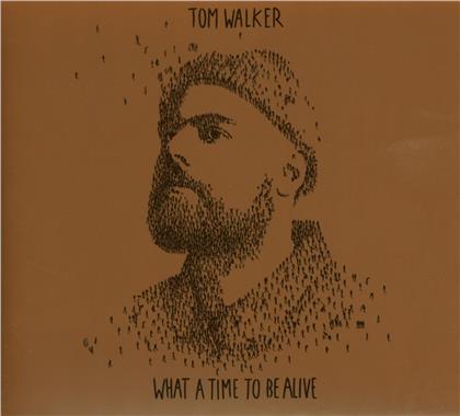 Tom Walker - What A Time To Be Alive - Digipak (Deluxe Edition)