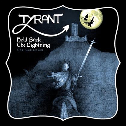 Tyrant - Hold Back The Lightning