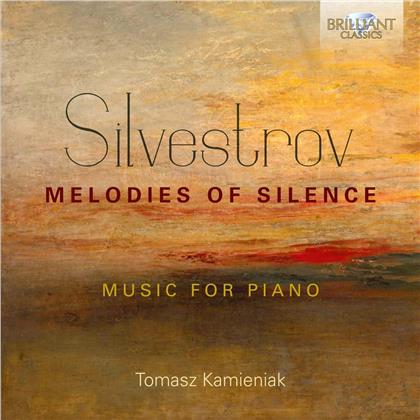 Valentin Silvestrov (*1937) & Tomasz Kamieniak - Melodies Of Silence