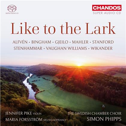 Pike, Phipps & Ola Gjeilo - Like To The Lark (Hybrid SACD)