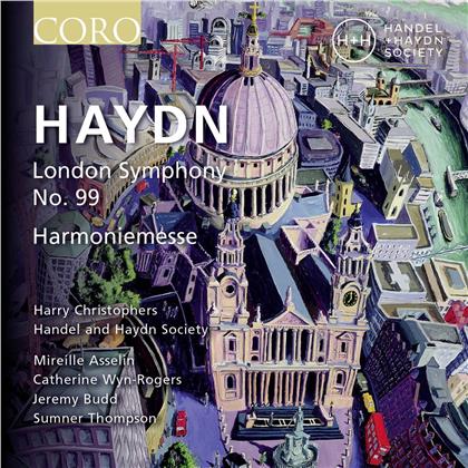 Joseph Haydn (1732-1809), Harry Christophers, Mireille Asselin, Catherine Wyn-Rodgers, Jeremy Budd, … - Symphony 99 - London Symphony, Harmoniemesse