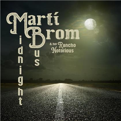 Marti & Her Rancho Brom - Midnight Bus