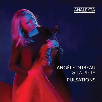 Angele Dubeau & La Pieta - Pulsations