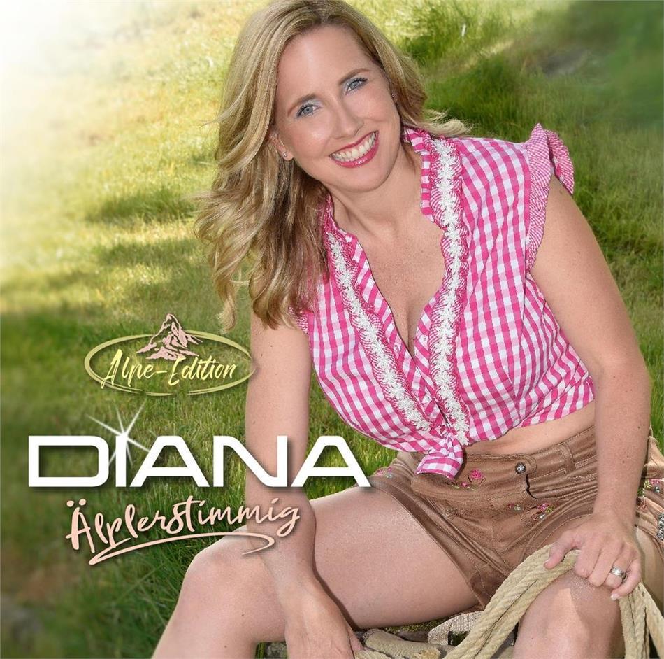 Diana - Älplerstimmig (Alpe Edition, 2 CDs)