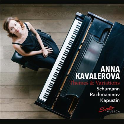 Anna Kavalerova, Robert Schumann (1810-1856), Sergej Rachmaninoff (1873-1943) & Nikolai Kapustin (*1937) - Themes and Variations