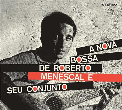Roberto Menescal - A Nova Bossa Nova (2019 Reissue, Bonutracks)