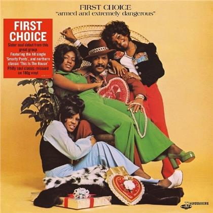 First Choice - Armed & Extremely Dangerous (LP)