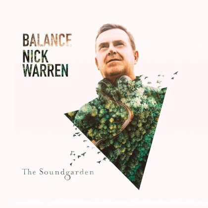 Nick Warren - Balance Presents The Soundgarden