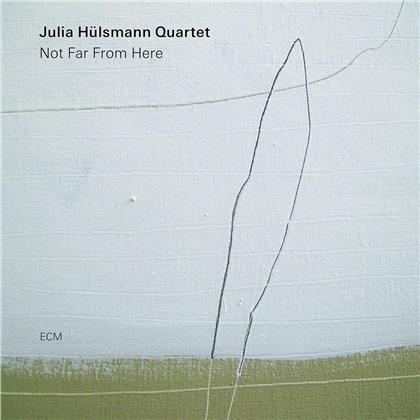 Julia Hülsmann - Not Far From Here
