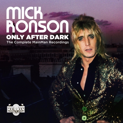 Mick Ronson - Only After Dark ~ The Complete Mainman Recordings: 4CD Clamshell Boxset (4 CDs)