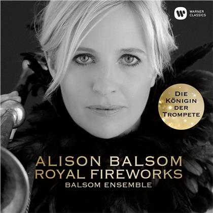 Alison Balsom, The Balsom Ensemble, Georg Friedrich Händel (1685-1759), Henry Purcell (1659-1695), Johann Sebastian Bach (1685-1750), … - Royal Fireworks