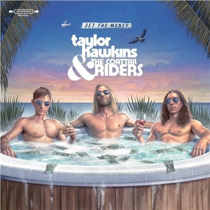 Taylor Hawkins (Foo Fighters) & The Coattail Riders - Get The Money
