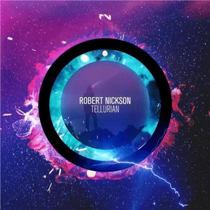 Robert Nickson - Tellurian