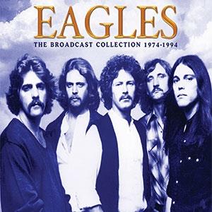 The Eagles - The Broadcast Collection 1974-94 (5 CDs)