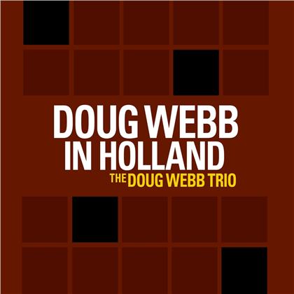 Doug Webb - Doug Webb In Holland