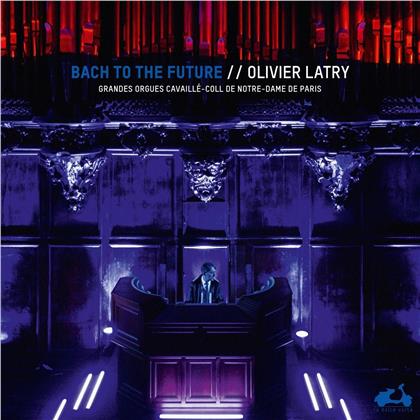 Olivier Latry - Bach To The Future (2 LP)