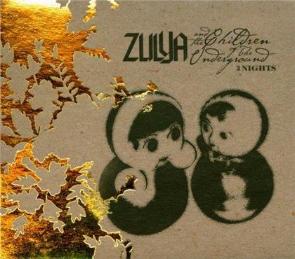 Zulya & The Children Of The Un - 3 Nights (2019 Reissue)