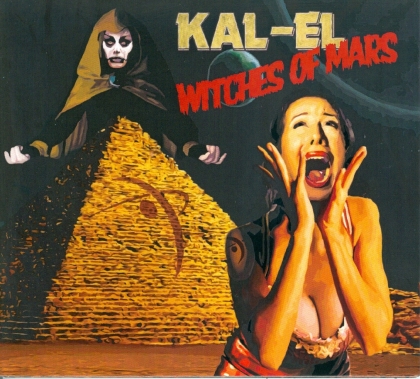 Kal-El - Witches Of Mars (LP)