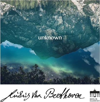 Ludwig van Beethoven (1770-1827) - Unknown Beethoven (9 CD)