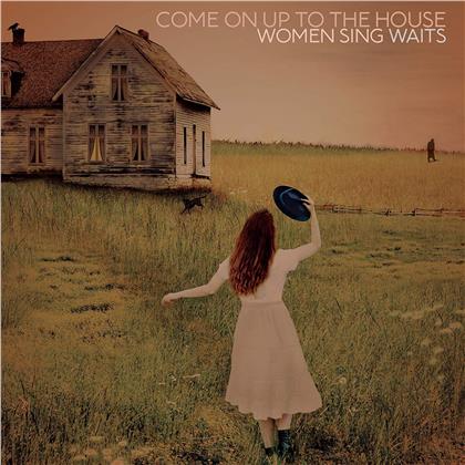 Tom Waits - Come On Up To The House: Women Sing Waits (2 LPs)