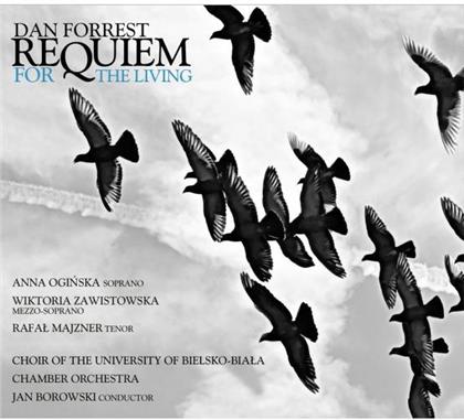 Dan Forrest, Jan Borowski, Anna Oginska, Wiktoria Zawistowska & Choir of the University of Bielsko-Biala - Requiem For The Living