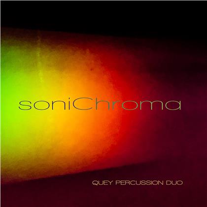 Quey Percussion Duo, Adam Silverman, Michael Taylor, Gene Koshinski, Ben Wahlund, … - SoniChroma