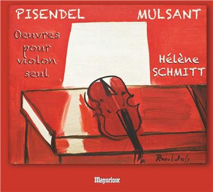 Johann Georg Pisendel, Florentine Mulsant & Hélène Schmitt - Sonates Violon Seul