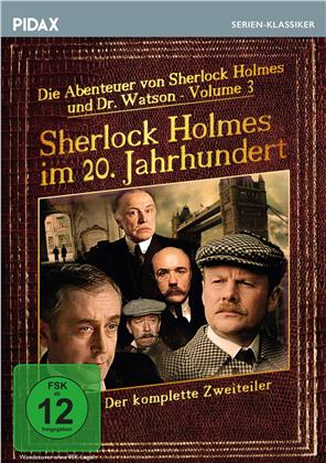 Die Abenteuer von Sherlock Holmes und Dr. Watson - Vol. 3 - Sherlock Holmes im 20. Jahrhundert - Der komplette Zweiteiler (Pidax Serien-Klassiker)