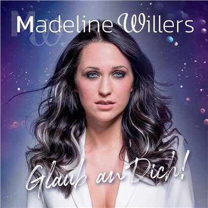 MADELINE WILLERS - Glaub An Dich