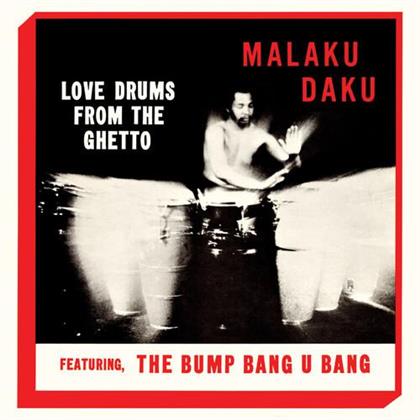 Malaku Daku - Love Drums From The Ghetto (2019 Reissue, Clear Vinyl, LP)