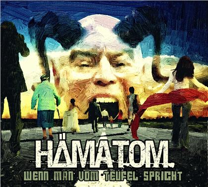 Haematom - Wenn Man Vom Teufel Spricht (2019 Reissue)