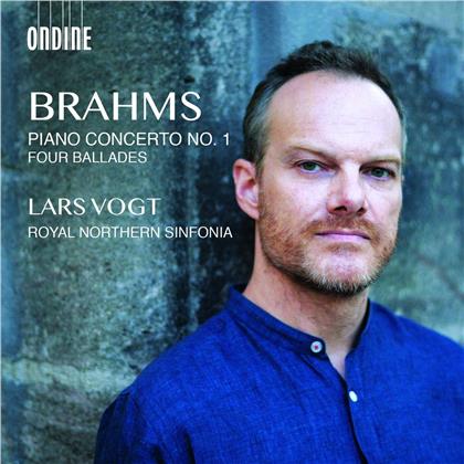 Johannes Brahms (1833-1897), Lars Vogt & Royal Northern Sinfonia - Piano Concerto No. 1 / Four Ballades
