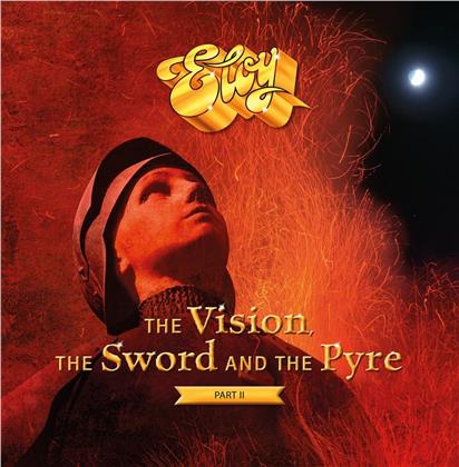 Eloy (Band) - The Vision, The Sword & The Pyre Vol. 2 (2 LPs)