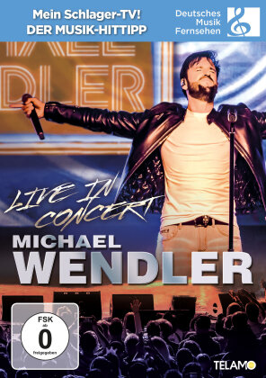 Michael Wendler - Live in Concert