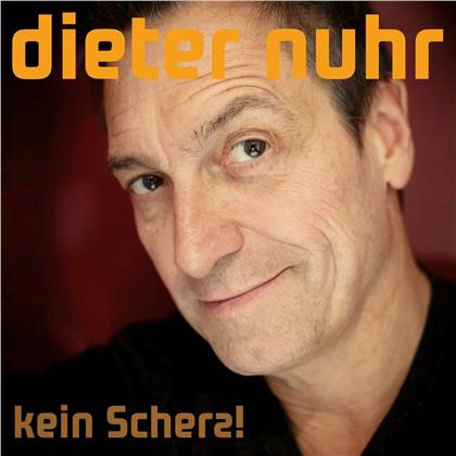 Dieter Nuhr - Kein Scherz!