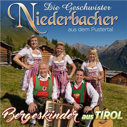 Geschwister Niederbacher - Bergeskinder aus Tirol