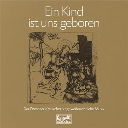 Dresdner Kreuzchor, Mauersberger & Friedrich Tilegant - Ein Kind ist uns geboren