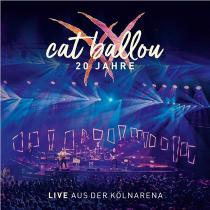 Cat Ballou - 20 Jahre - Live Aus Der Kölnarena